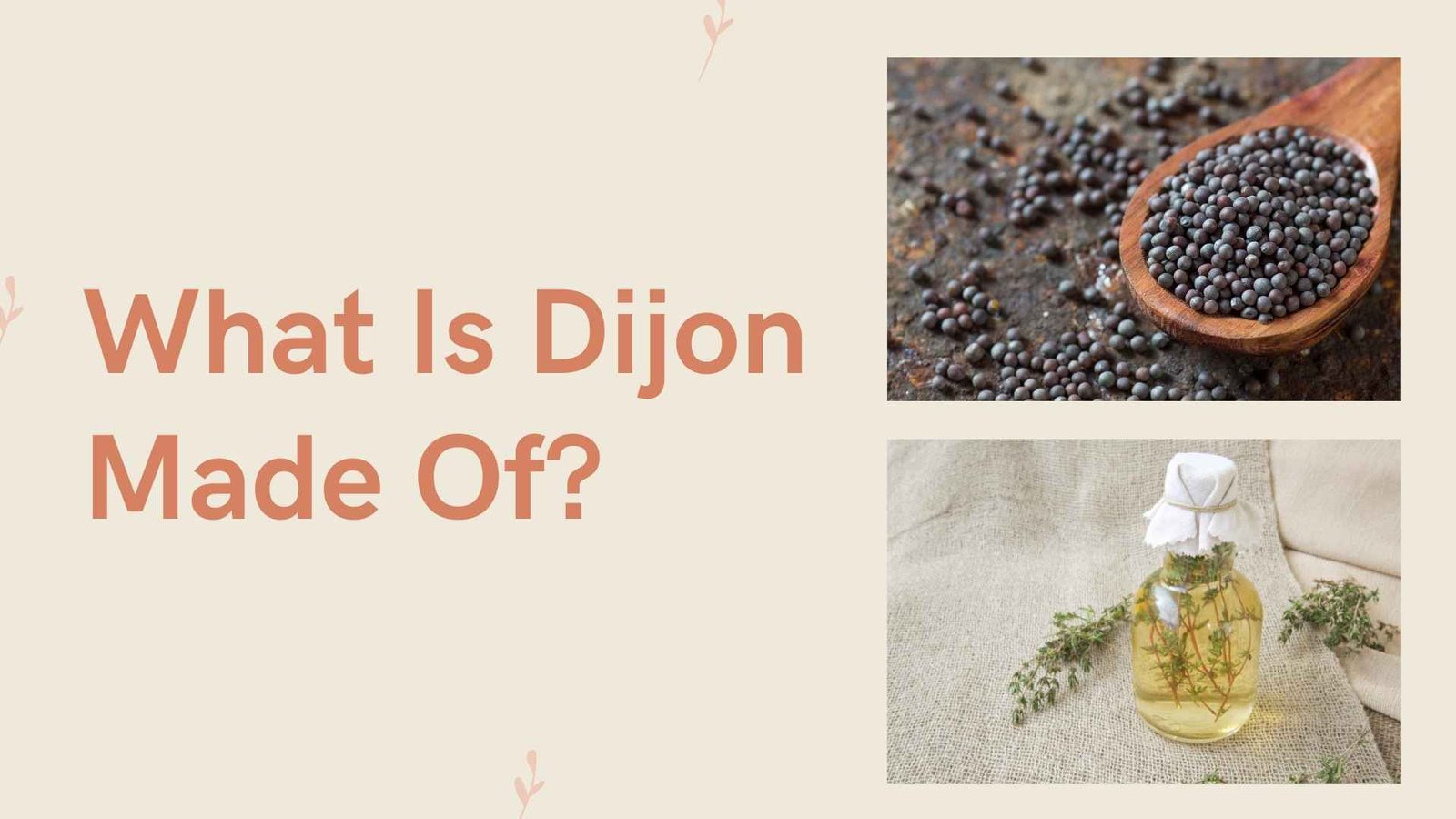 what is dijon made of
