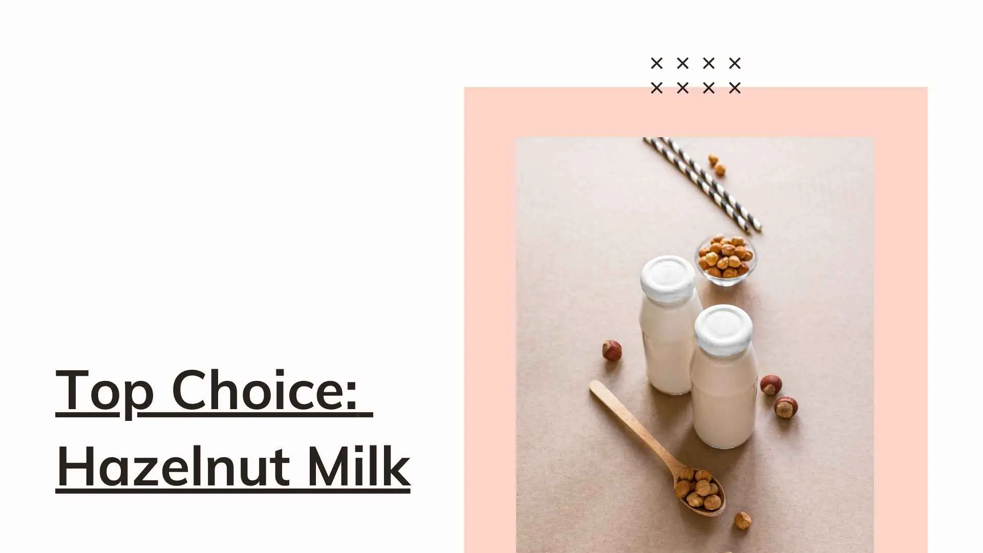 top choice hazelnut milk