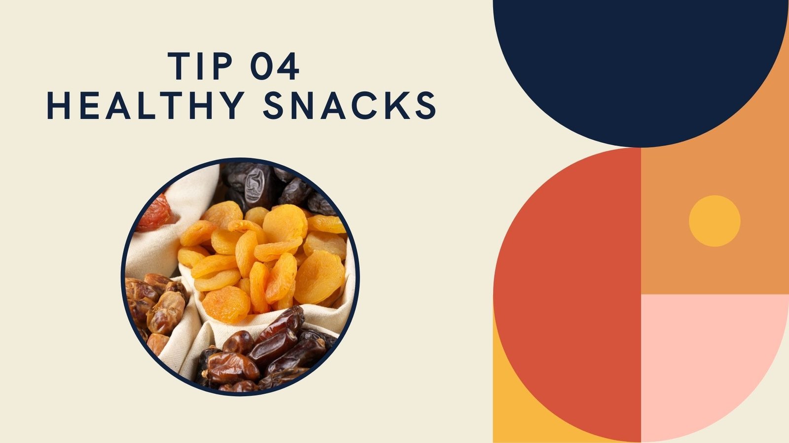 tip 4 healthy snacks