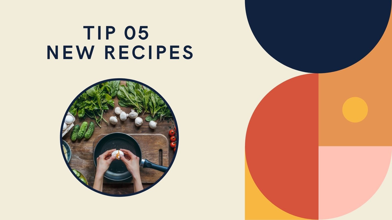 tip 5 new recipes