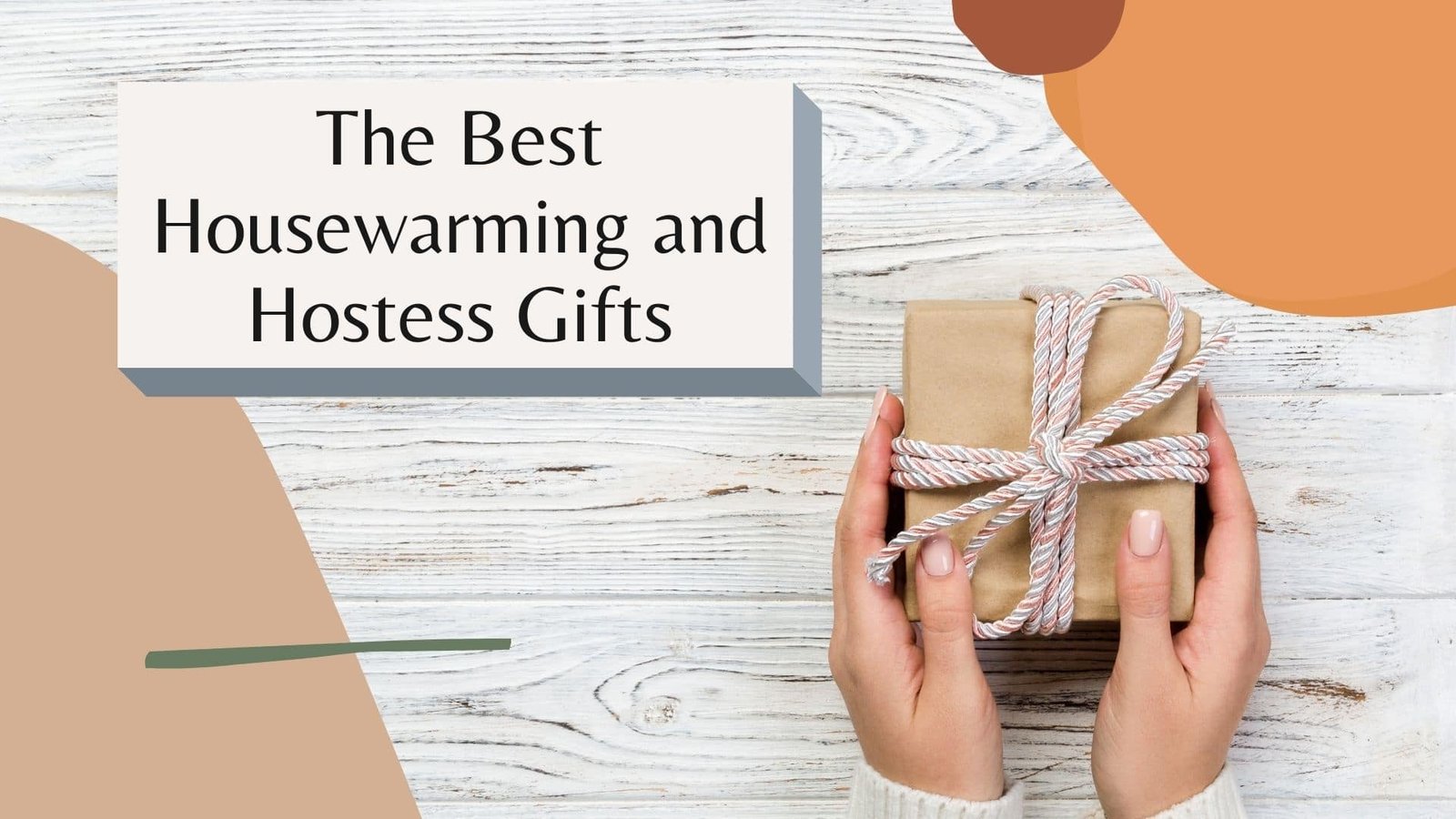 The Best Housewarming Gift Ideas