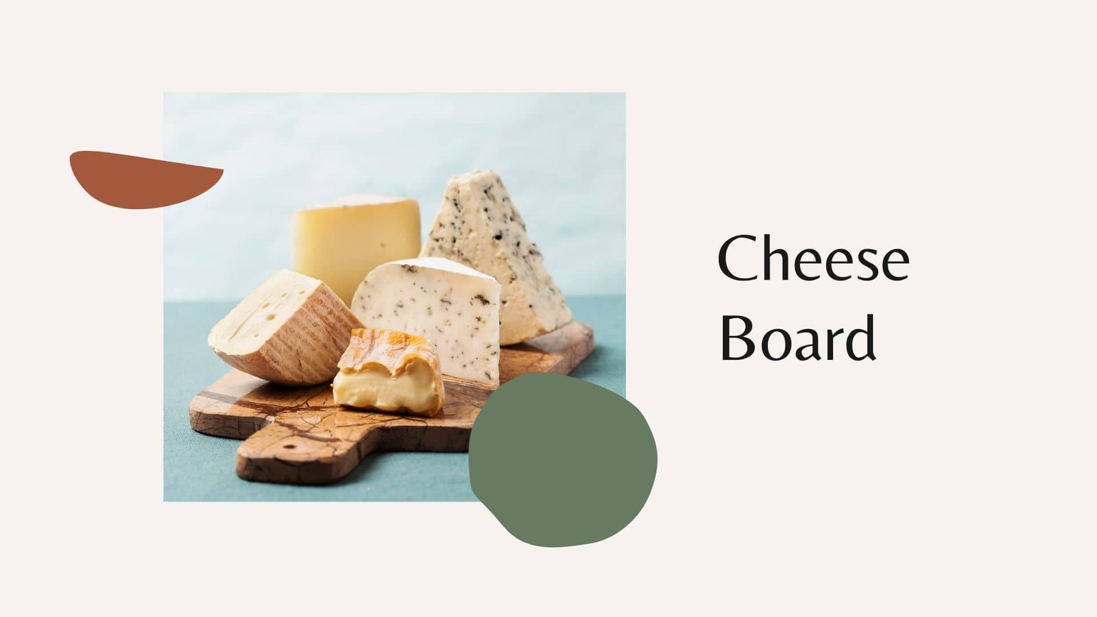 cheese board