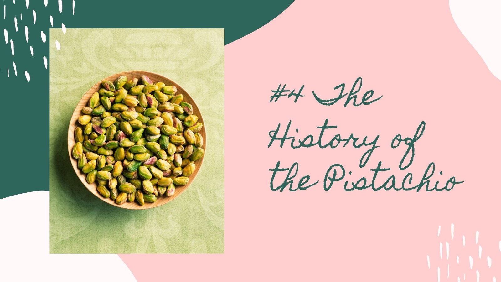 the history of the pistachio