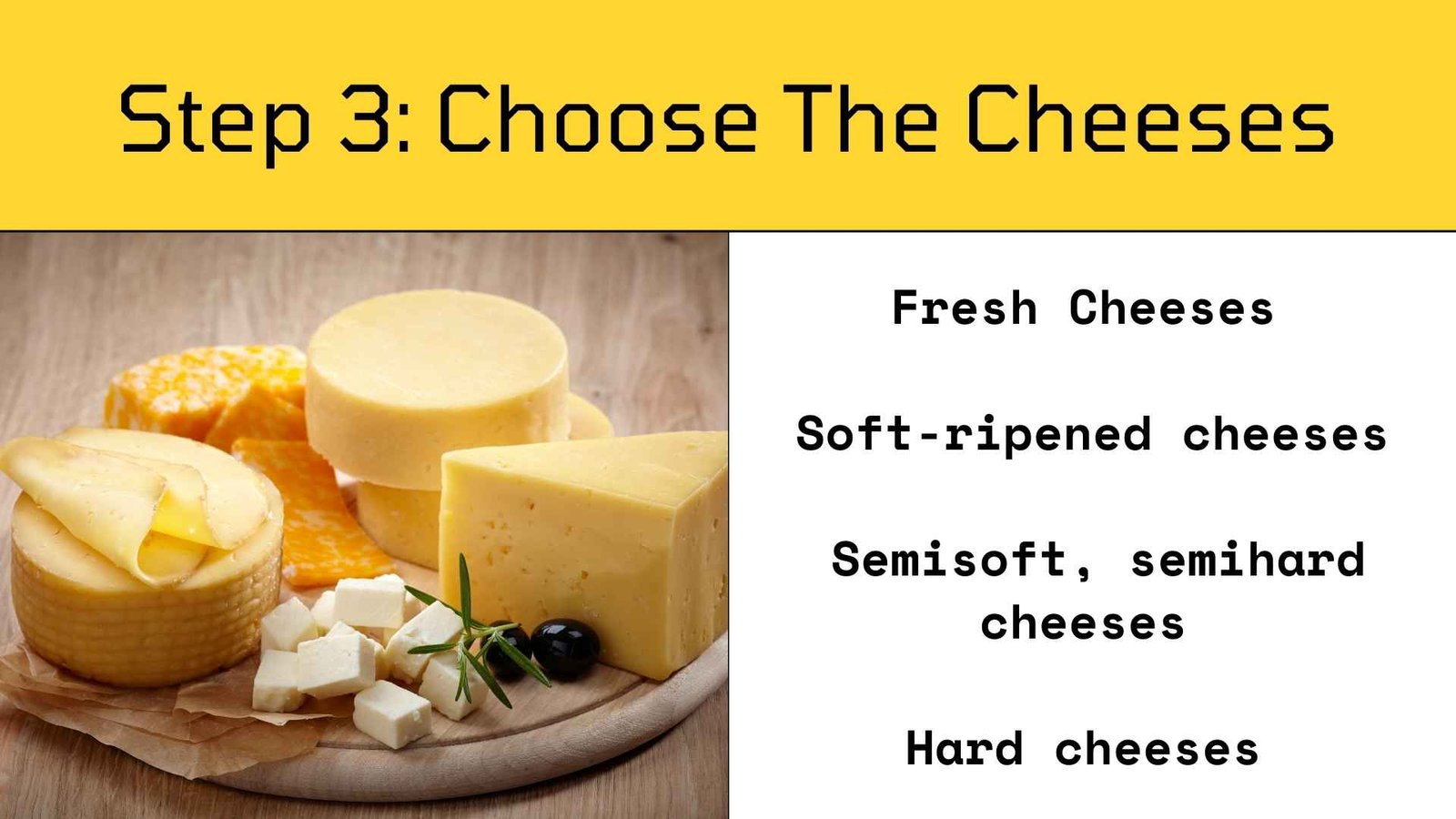 step 3 choose the cheeses
