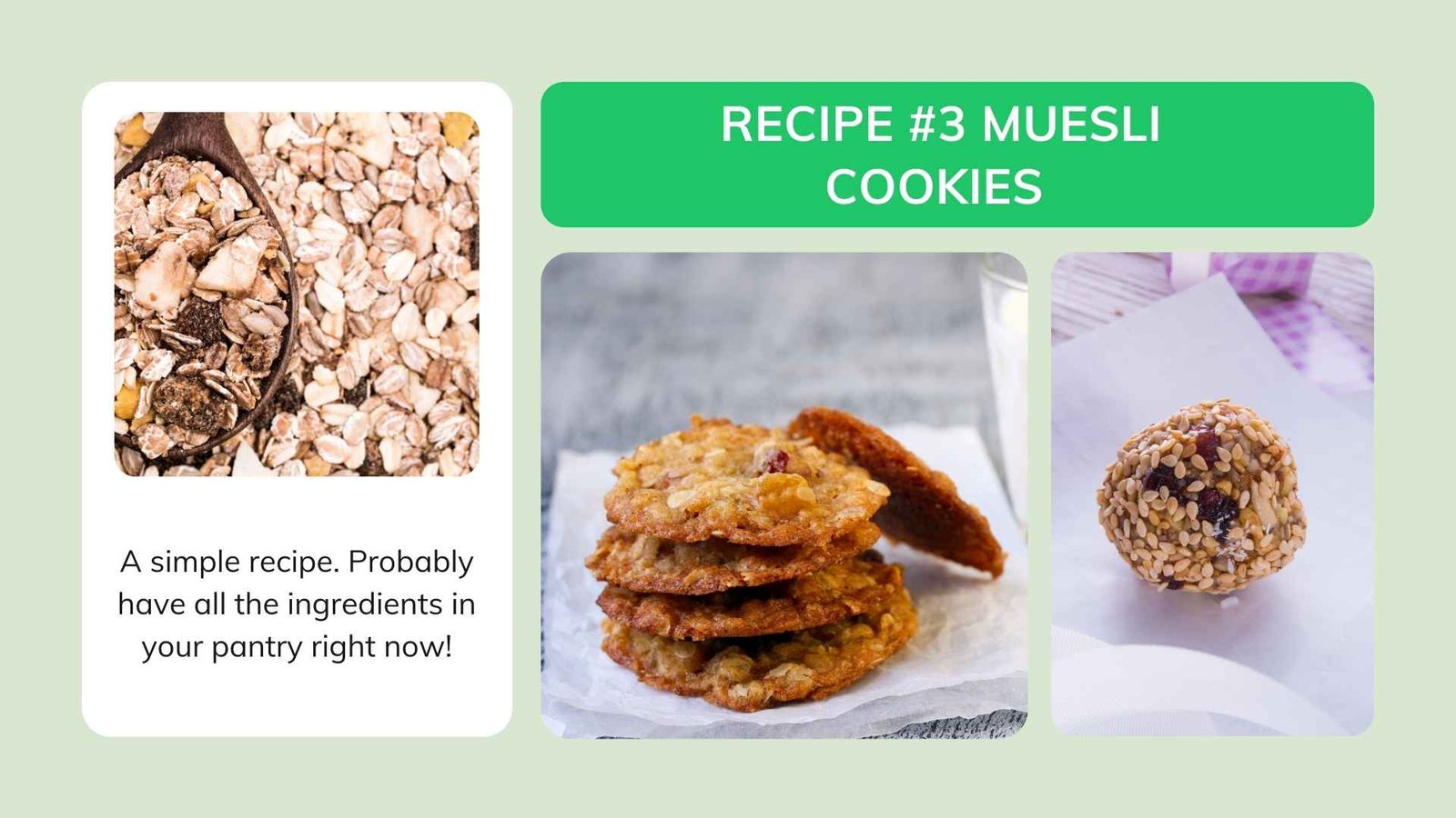 Recipe #3 Muesli Cookies 