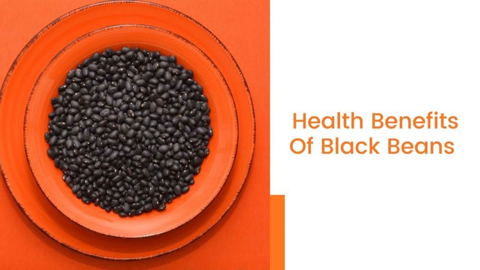 The Wonderful Health Benefits Of Black Beans Nuts And Snacks Singapore