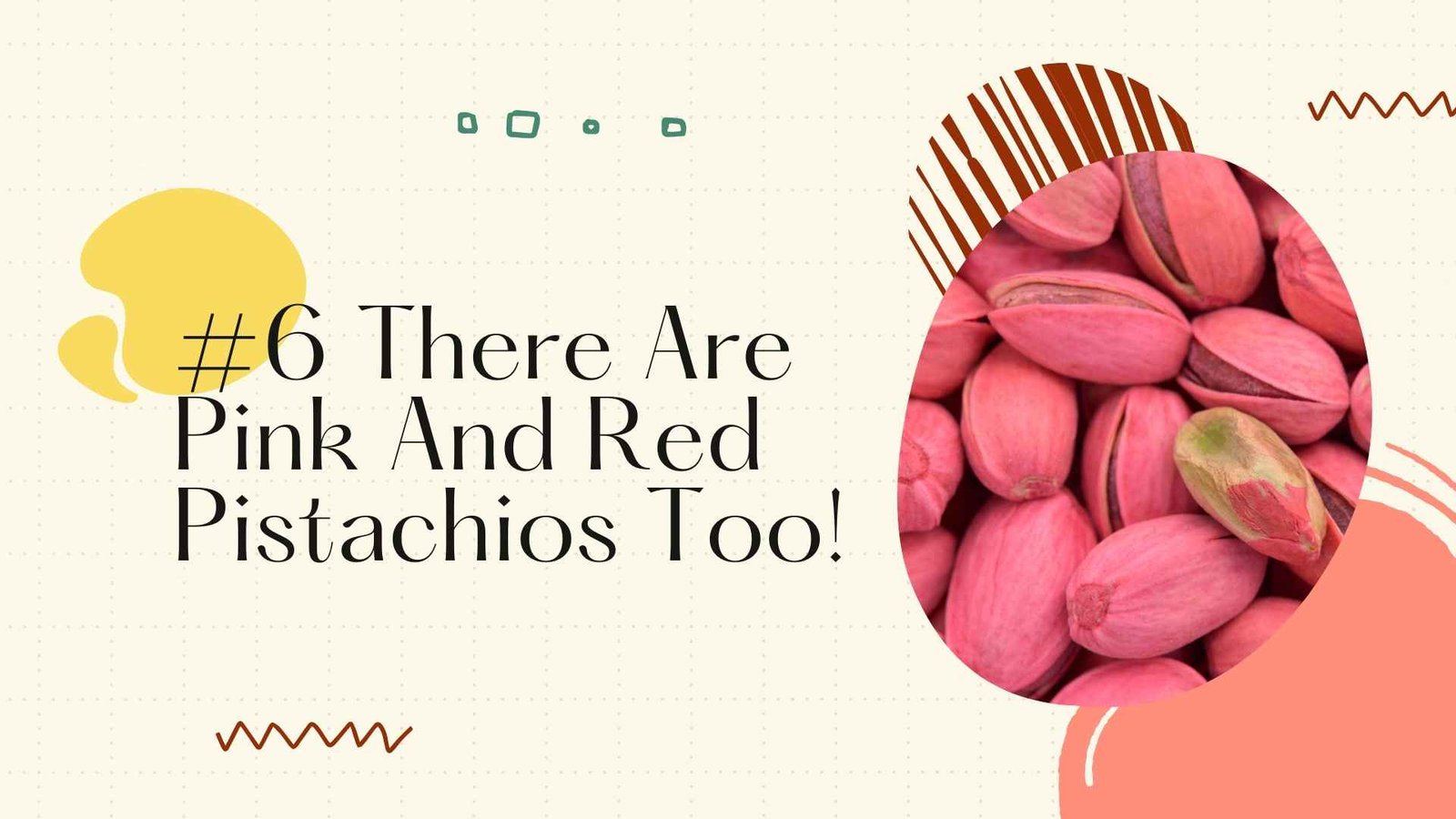 pink and red pistachios 