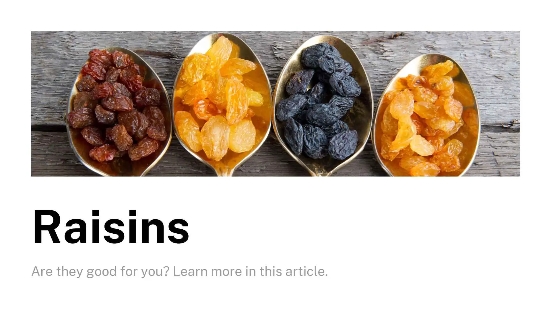 Raisins – Are They Good For You? 
