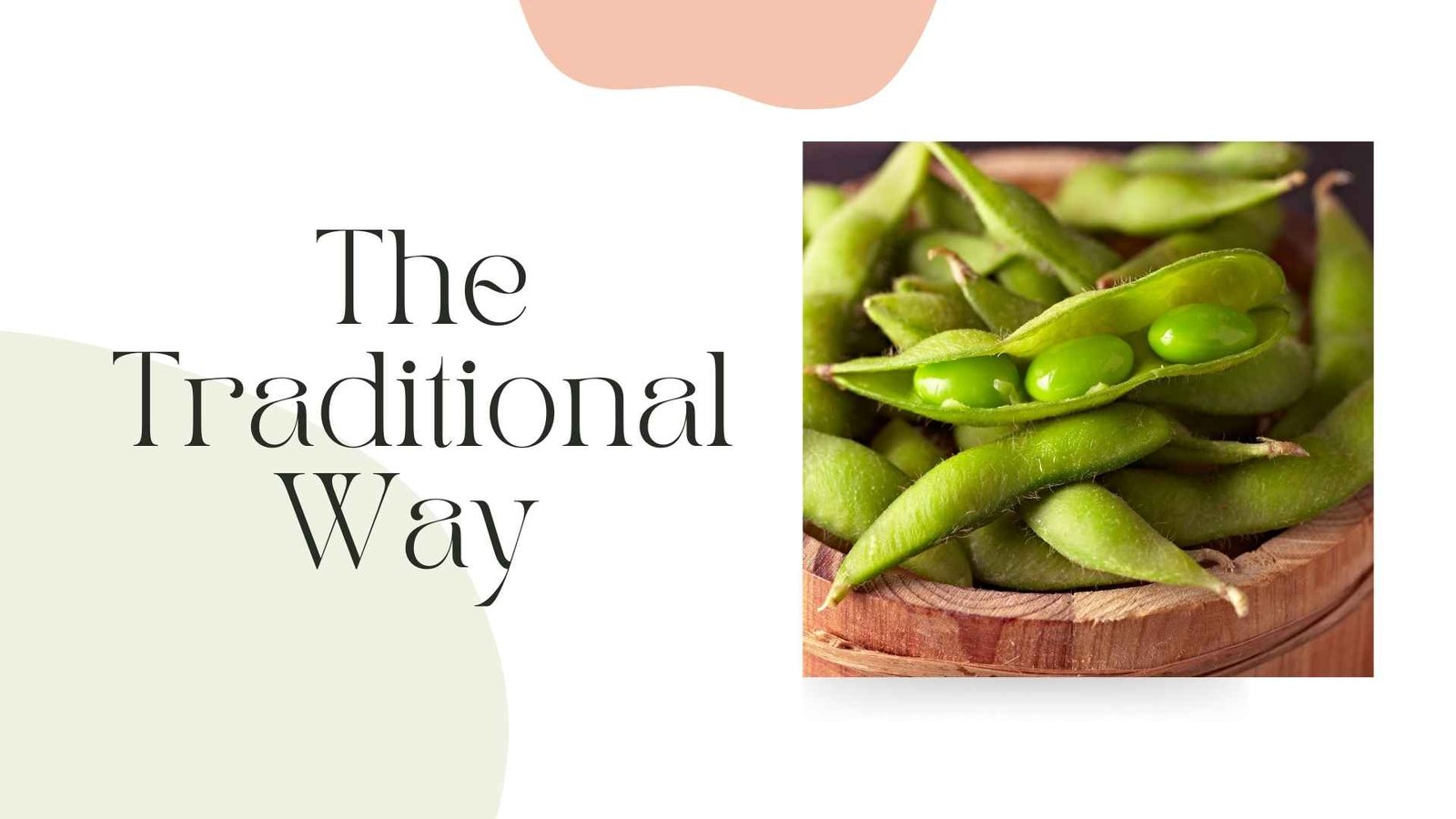 the traditional way to prepare edamame